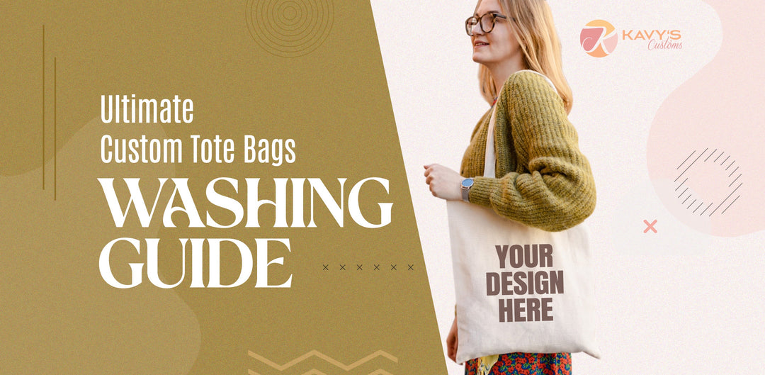 The Ultimate Guide to Washing Custom Tote Bags: Keep Your Tote Bags Clean and Vibrant
