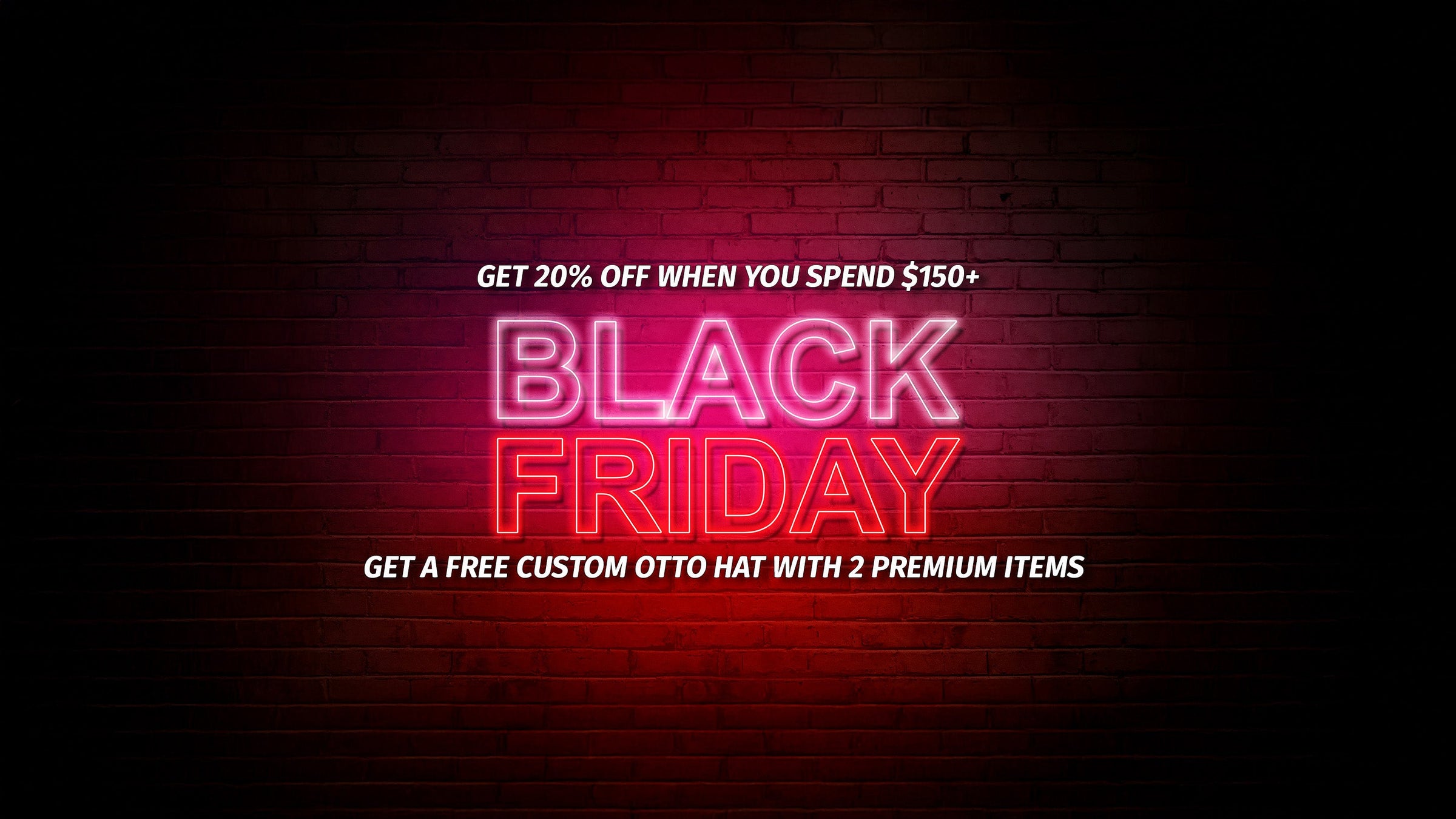 Black Friday Premium Items
