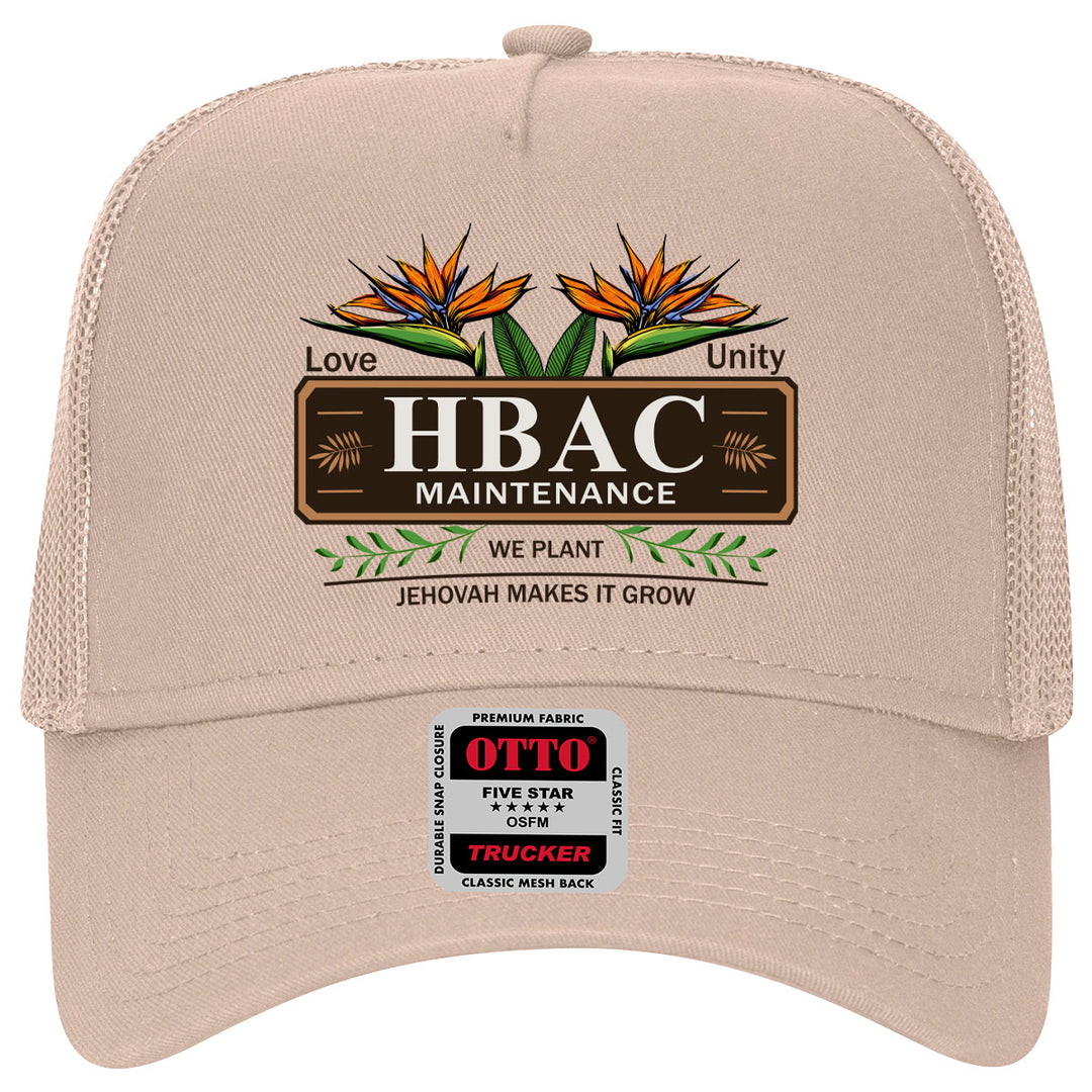 HBAC Otto 5 Panel Low Profile Trucker hat in beige with embroidered 'HBAC Maintenance' logo, bird of paradise flowers, and 'Jehovah Makes It Grow' text.