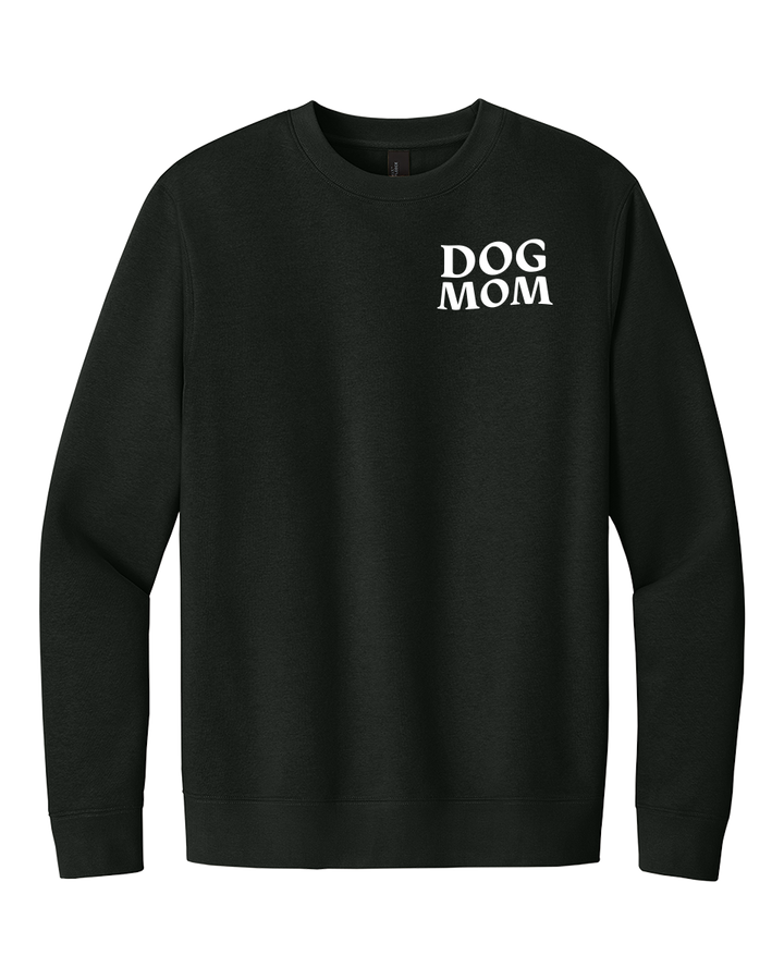 Dog Mom Sweatshirt Sorry I'm Late