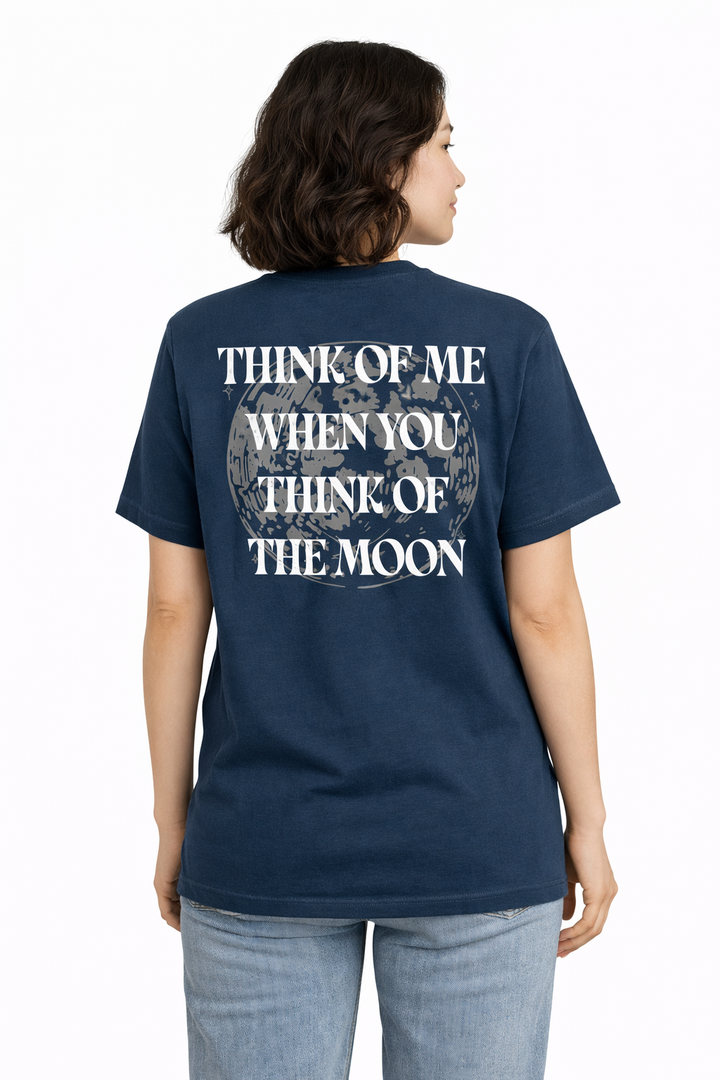 Think of the moon T-Shirt