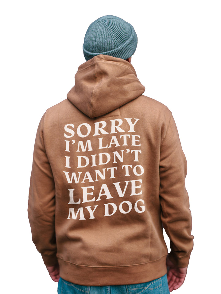 Dog Dad Hoodie (Sorry I'm Late)